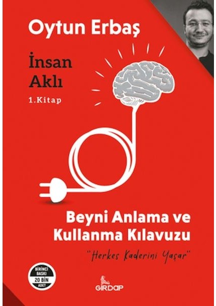 Insan Aklı 1. Kitap;beyni Anlama ve Kullanma Klavuzu