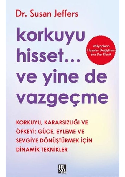 Korkuyu Hisset... ve Yine De Vazgeçme