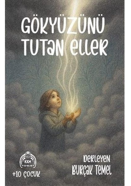 Gökyüzünü Tutan Eller