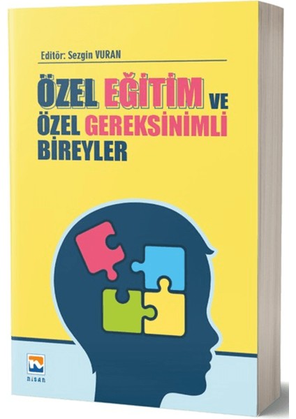 Özel Eğitim ve Özel Gereksinimli Bireyler