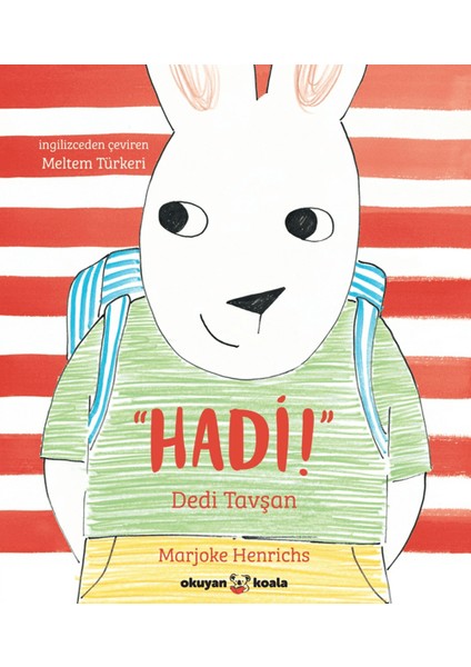 Hadi! Dedi Tavşan - Marjoke Henrichs