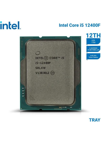 Alder Lake I5-12400F Tray 2.50GHZ/4.40GHZ 18MB LGA1700 6c Vga'sız Fansız