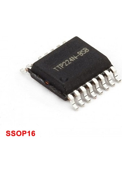 TTP224N-BSB 4 Buton Kapasitif Dokunmatik Sensör Entegresi SSOP16 Algılayıcı Işık Lamba Vantilatör