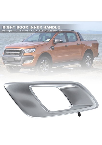 Ford Ranger Gümüş Gri Sağ Araç Iç Kapı Kolu (Yurt Dışından) indirimleri