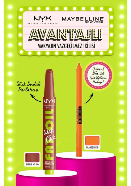 Fat Oil Slick Click Parlatıcı Dudak Balmı 05 Link In My Bio & Maybelline Tattoo Gel Pencil Orange Flash