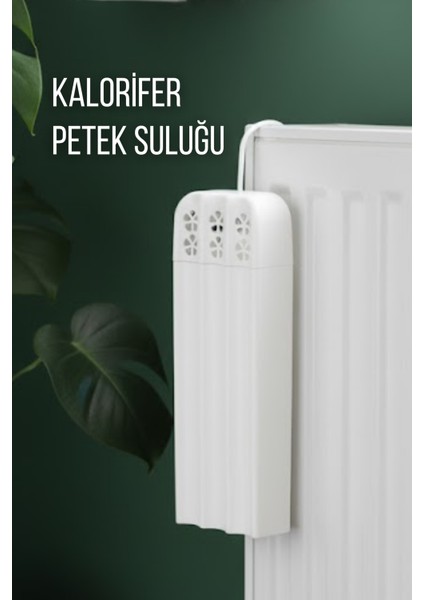 1 Adet Kalorifer Suluk Petek Üstü Suluğu Ortam Oda Nemlendirici Hava Nemlendiricisi