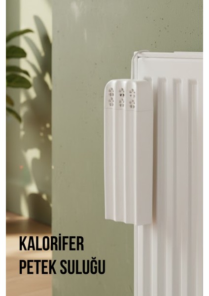 1 Adet Kalorifer Suluk Petek Üstü Suluğu Ortam Oda Nemlendirici Hava Nemlendiricisi modelleri