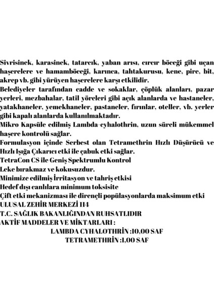 Tetracon Cs Akrep, Pire, Kene, Hamamböceği, Tahtakurusu Genel Haşare Ilacı 50 ml fiyatları