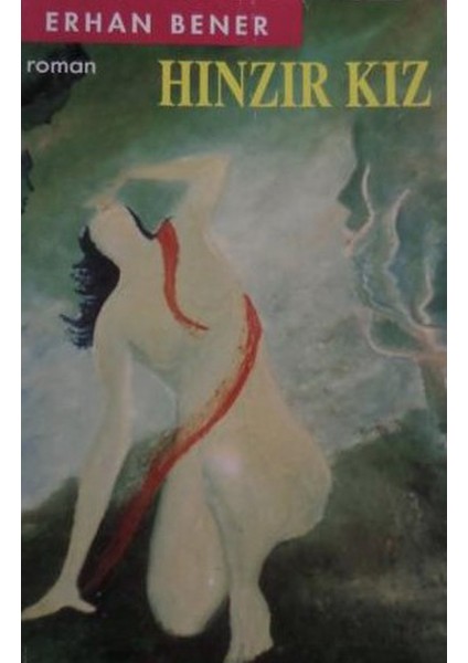 Hınzır Kız - Erhan Bener (1995 Basım)