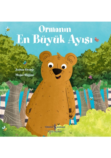 Ormanın En Büyük Ayısı - Joshua George