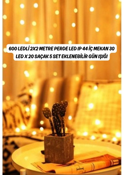 600 Ledli 2x2 Metre Perde LED Ip 44 Iç Mekan 30 LED x 20 Saçak 5 Set Eklenebilir Gün Işığı fiyatları