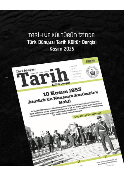 Türk Dünyası Tarih Kültür Dergisi | Kasım 2025 – Sayı 466 | Tarih Dergisi fiyatları