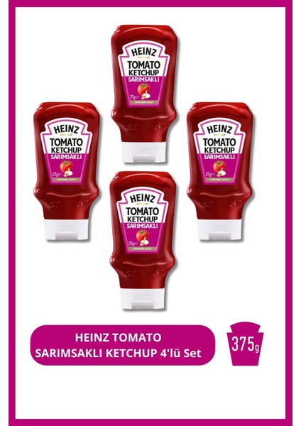 Heınz Tomato Sarımsaklı Ketchup 375G 4'lü Set