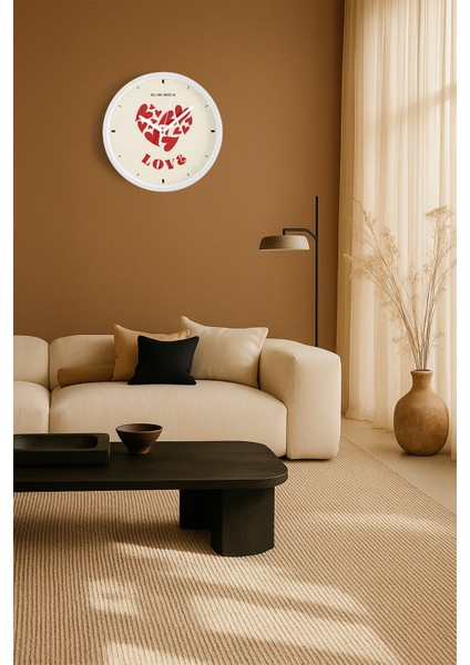 Modern Yazılı Tasarım - '' All We Need Is Love '' Duvar Saati - 30CM - Önü Camlı Beyaz Kasa fiyatları
