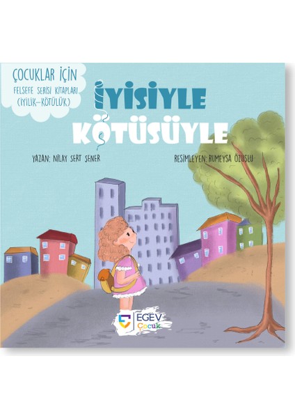 Iyisiyle Kötüsüyle Hikaye Kitabı