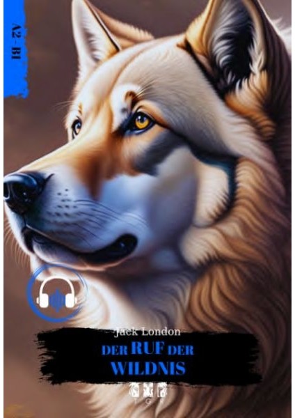 Der Ruf Der Wıldnıs (Almanca)