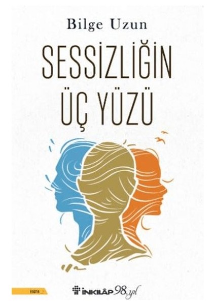 Sessizliğin Üç Yüzü
