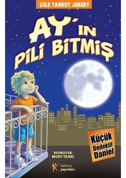 Ayın Pili Bitmiş / Küçük Dedektif Daniel