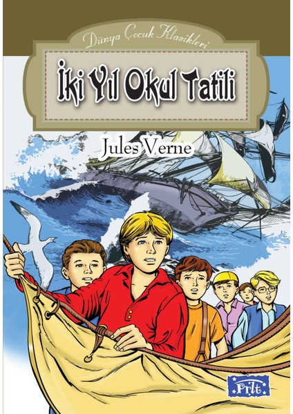 Dünya Çocuk Klasikleri Dizisi Iki Yıl Okul Tatili