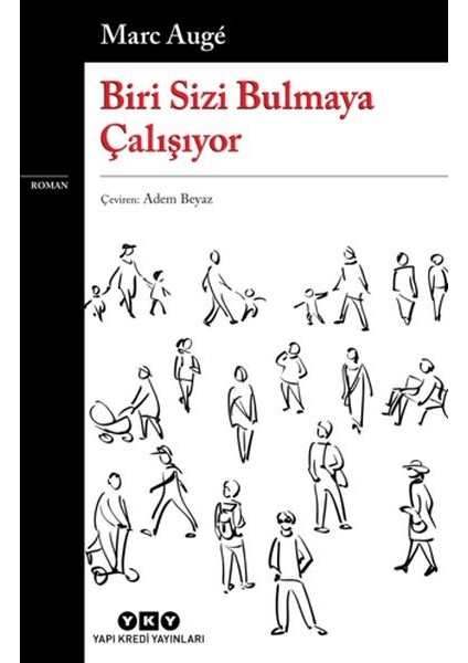 Biri Sizi Bulmaya Çalışıyor