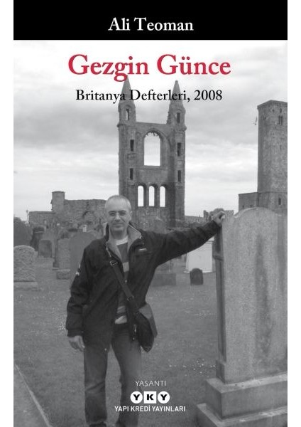 Gezgin Günce - Britanya Defterleri, 2008