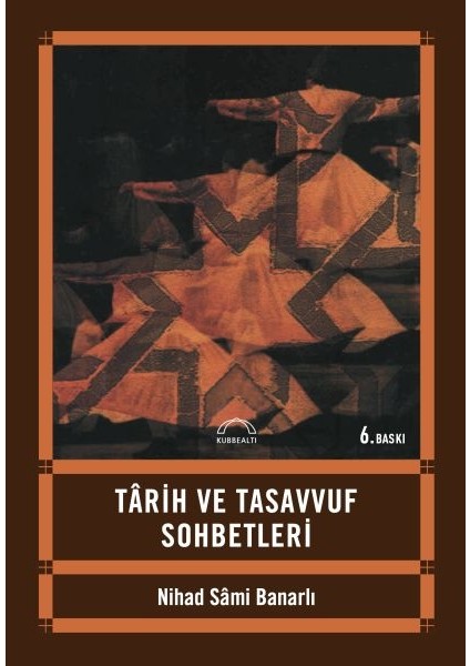 Tarih ve Tasavvuf Sohbetleri