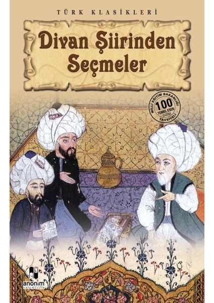 Divan Şiirinden Seçmeler