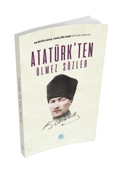 Atatürk'ten Ölmez Sözler