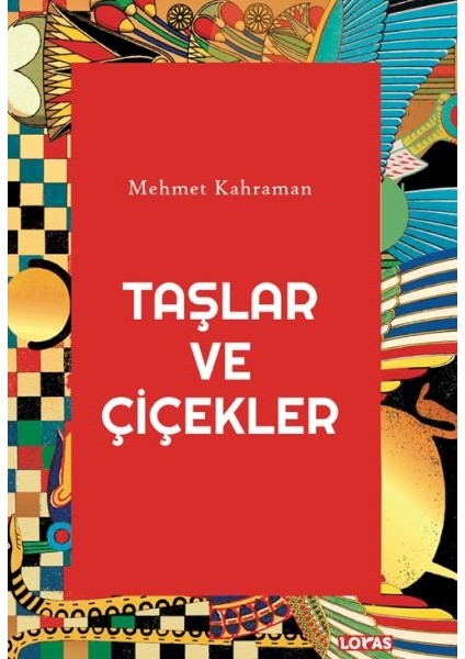 Taşlar ve Çiçekler