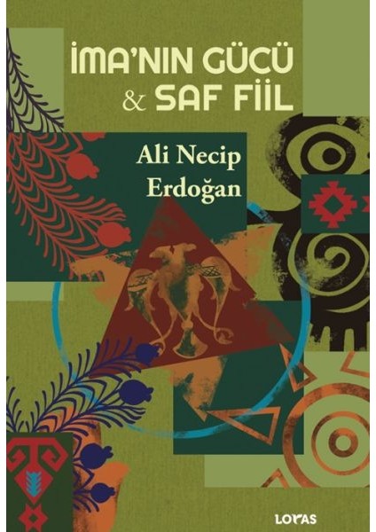 Ima’nın Gücü - Saf Fiil