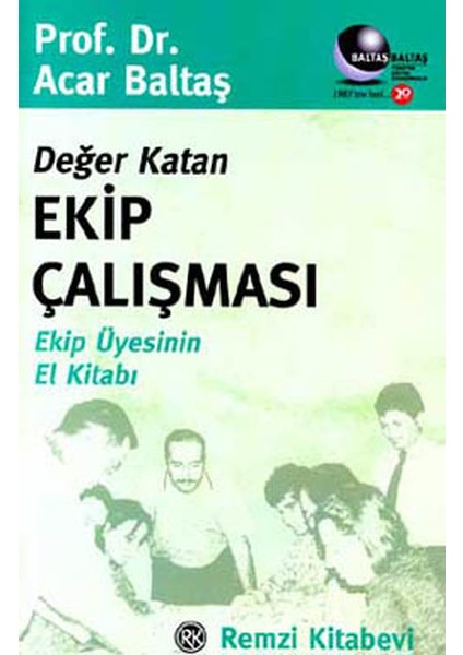 Değer Katan Ekip Çalışması