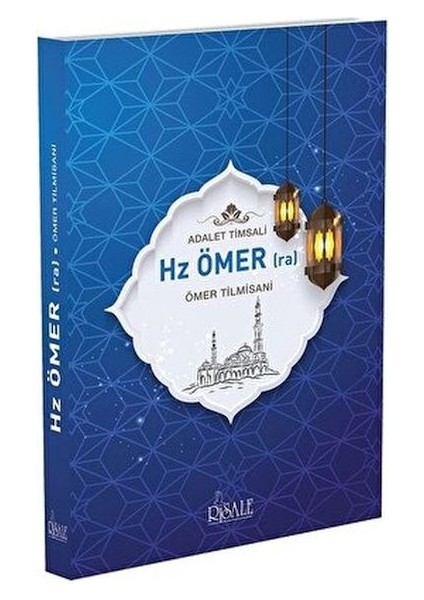 Adalet Timsali Hz. Ömer (Ra)