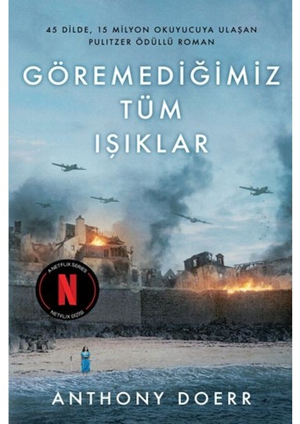 Göremediğimiz Tüm Işıklar