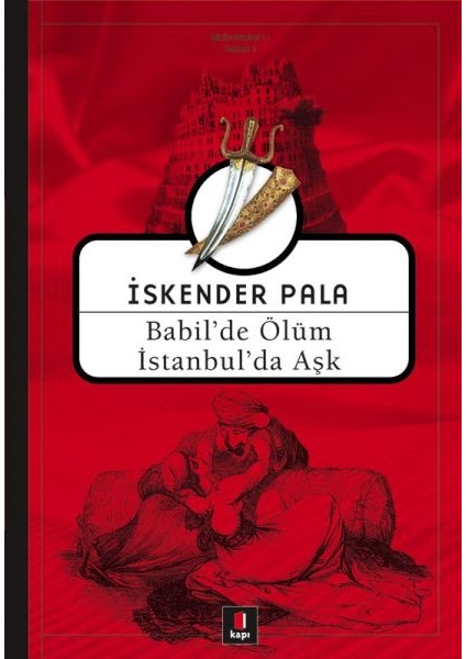 Babil'de Ölüm Istanbul'da Aşk