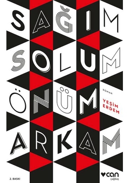 Sağım Solum Önüm Arkam