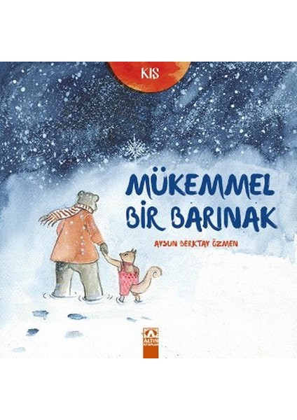 Kış - Mükemmel Bir Barınak