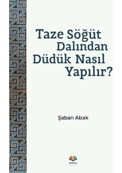 Taze Söğüt Dalından Düdük Nasıl Yapılır?