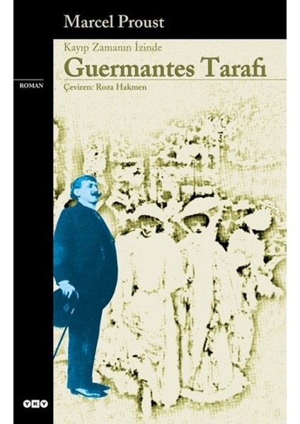 Guermantes Tarafı - Kayıp Zamanın Izinde (3. Kitap) - Modern Klasikler
