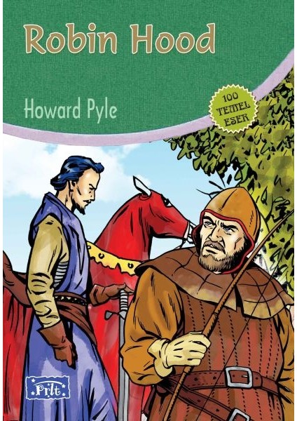 Robin Hood (100 Temel Eser - Ilköğretim)