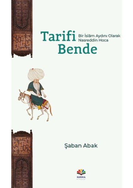 Tarifi Bende (Bir Islâm Aydını Olarak Nasreddin Hoca)