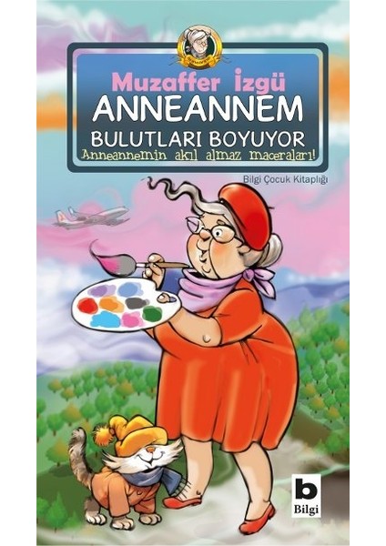 Anneannem Bulutları Boyuyor