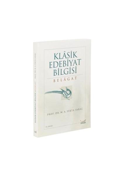 Klasik Edebiyat Bilgisi: Belagat