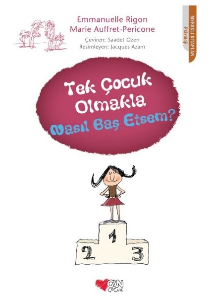 Tek Çocuk Olmakla Nasıl Baş Etsem?
