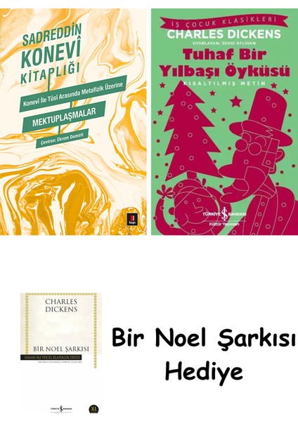 Konevi ile Tûsi Metafizik Üzerine Mektuplaşmalar + Tuhaf Bir Yılbaşı Öyküsü + Bir Noel Şarkısı