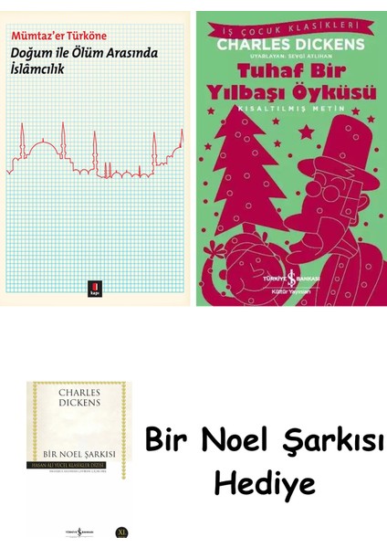 Doğum ile Ölüm Arasında Islâmcılık + Tuhaf Bir Yılbaşı Öyküsü + Bir Noel Şarkısı