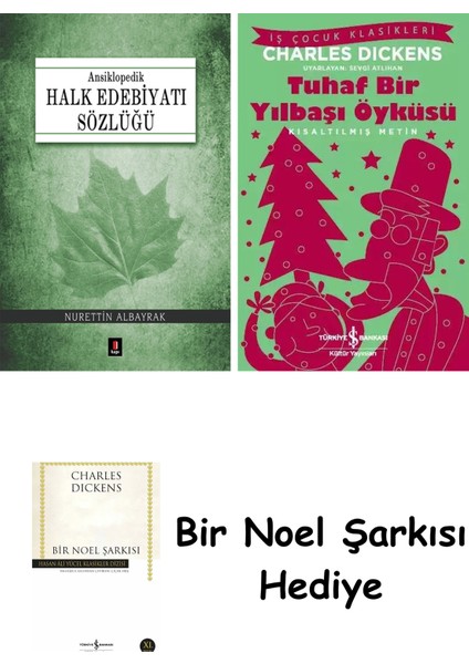 Ansiklopedik Halk Edebiyatı Sözlüğü (Ciltli) + Tuhaf Bir Yılbaşı Öyküsü + Bir Noel Şarkısı