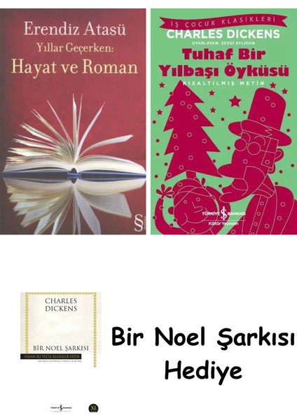 Yıllar Geçerken: Hayat ve Roman + Tuhaf Bir Yılbaşı Öyküsü + Bir Noel Şarkısı