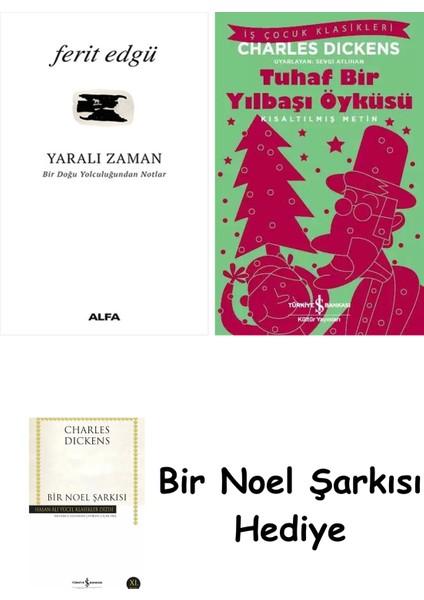 Yaralı Zaman + Tuhaf Bir Yılbaşı Öyküsü + Bir Noel Şarkısı