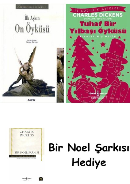 Ilk Aşkın On Öyküsü + Tuhaf Bir Yılbaşı Öyküsü + Bir Noel Şarkısı