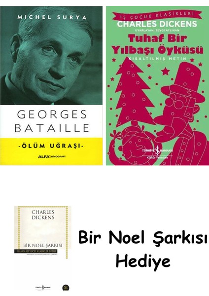Georges Bataille - Ölüm Uğraşı + Tuhaf Bir Yılbaşı Öyküsü + Bir Noel Şarkısı